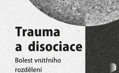 Trauma a disociácia