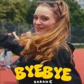 SARAH C ŠTARTUJE SVOJE AMERICKÉ TURNÉ SKLADBOU  “BYE BYE”!