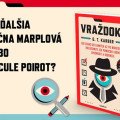 Otestujte svoje deduktívne schopnosti a zručnosti s knihou Vraždoku