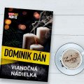 Vianočná nádielka v podobe troch zločinov. Nový Dominik Dán